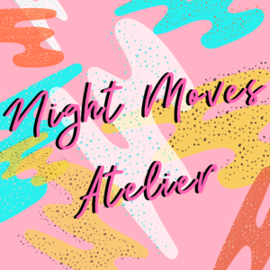 Night Moves Atelier